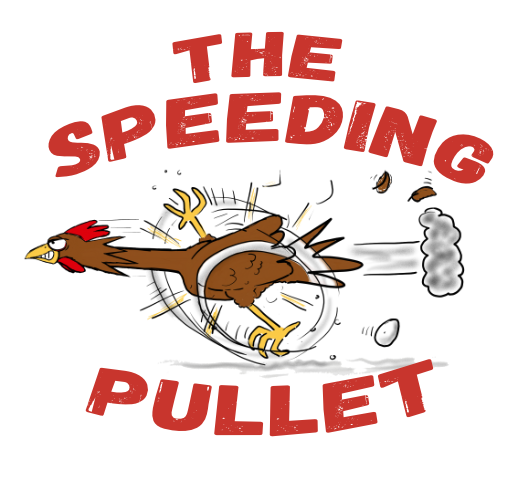 THE SPEEDING PULLET