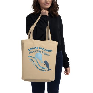 Praise the Lord typography cute whale sea creatures bible scripture Psalms 148:7 Eco Tote Bag