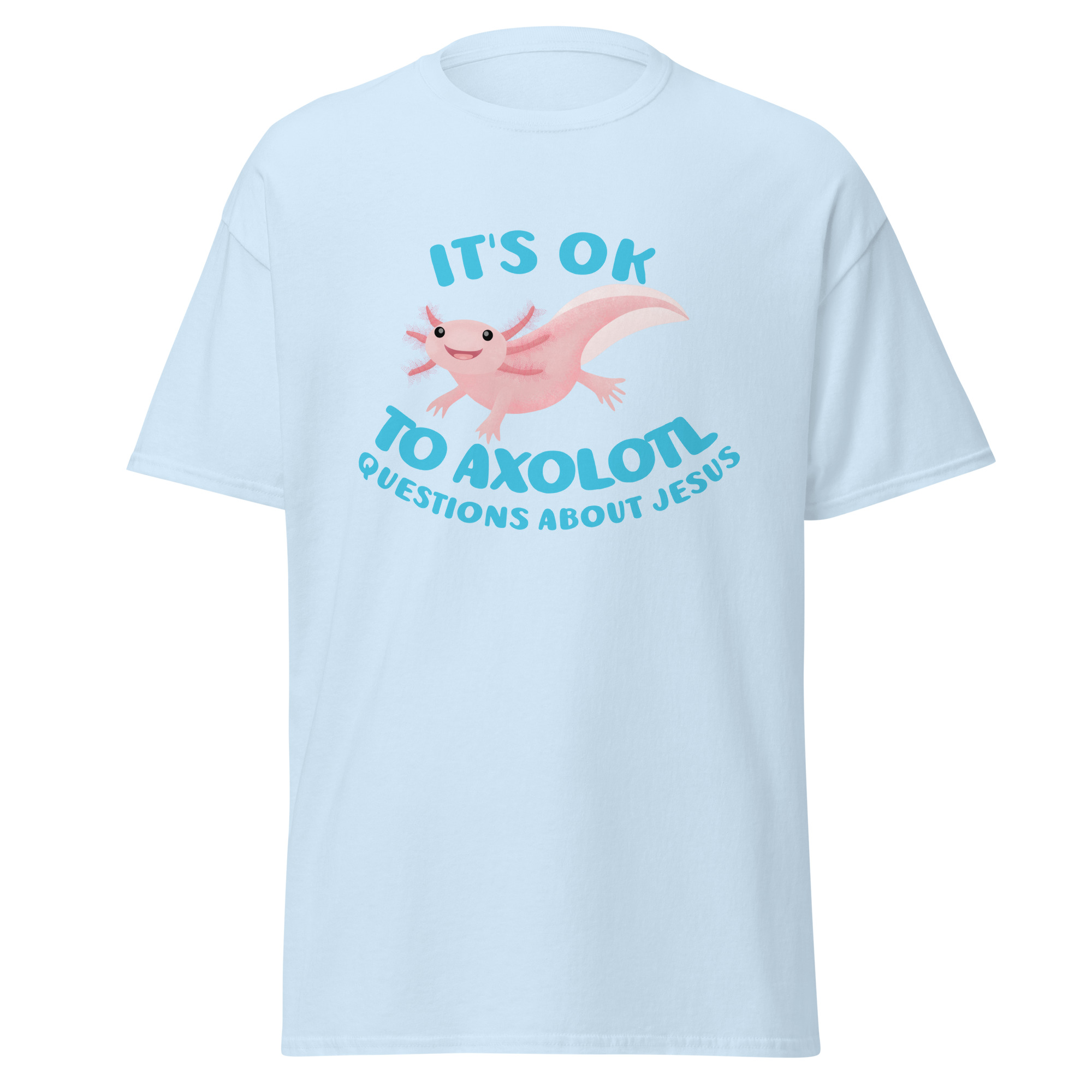 Cute axolotl questions about Jesus Christian Unisex classic tee - Image 5