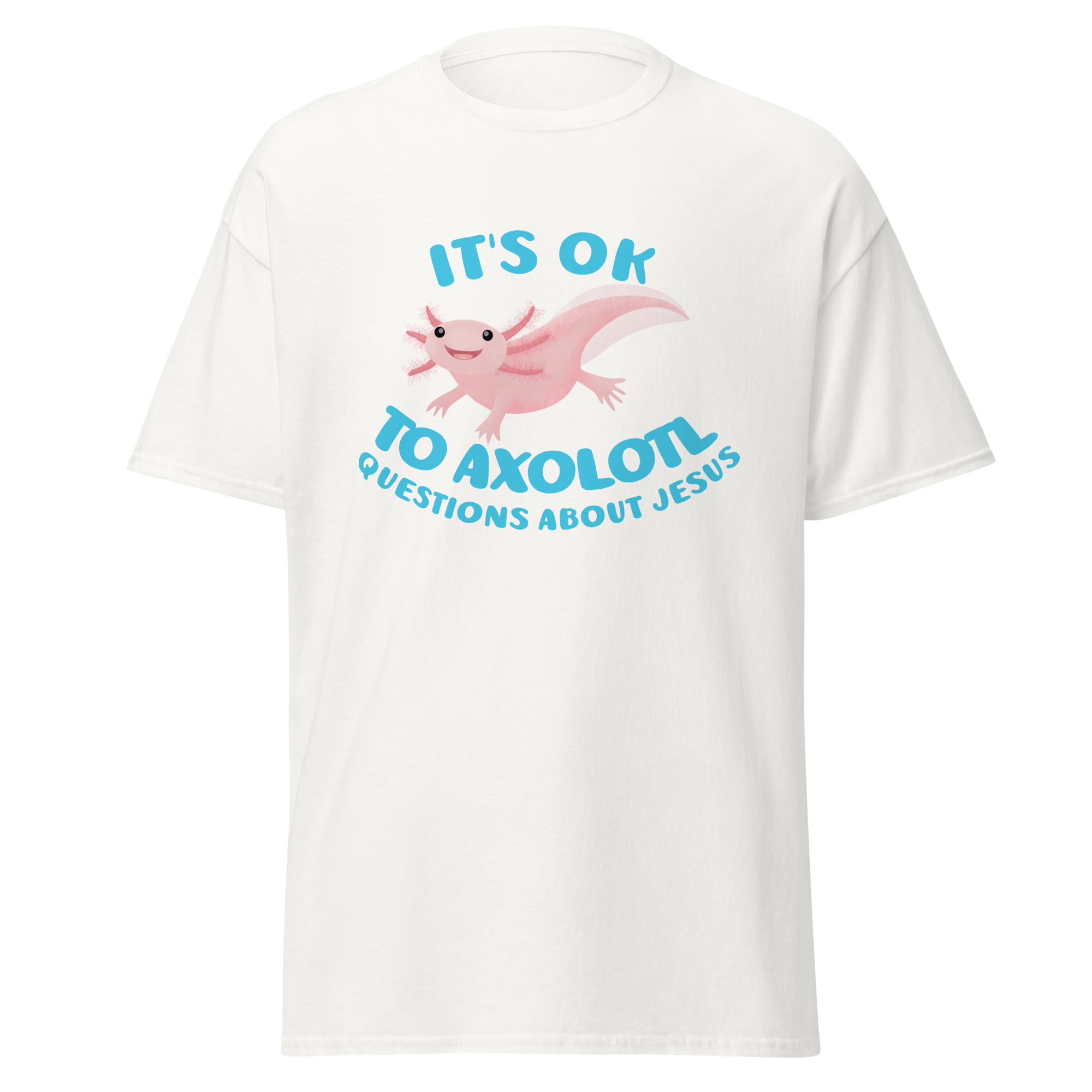 Cute axolotl questions about Jesus Christian Unisex classic tee - Image 6