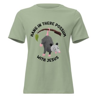 Cute possum hang in there with Jesus cartoon Christian Women's Relaxed T-Shirt